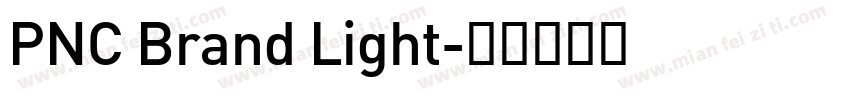 PNC Brand Light字体转换